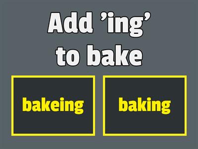 Adding 'ing'
