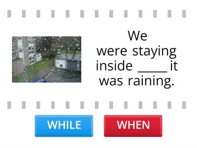 Lesson 22 - When & While