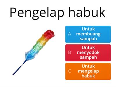 FUNGSI ALAT KEBERSIHAN BILIK DARJAH