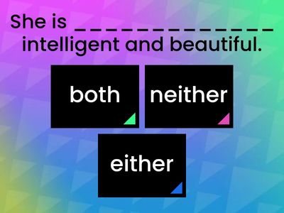 both...and, either...or, neither...nor