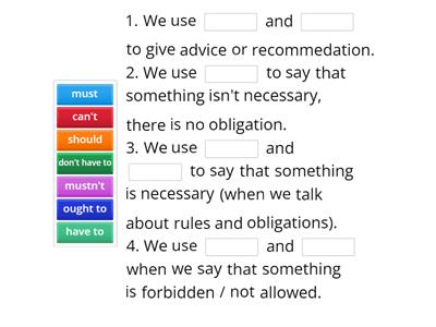Modals of Obligation, prohibition and advice