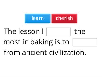 The lesson I cherish the most