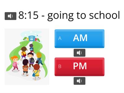 Telling Time - Is it AM or PM?