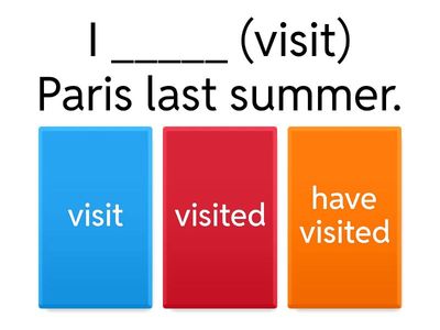  Present Perfect Past Simple