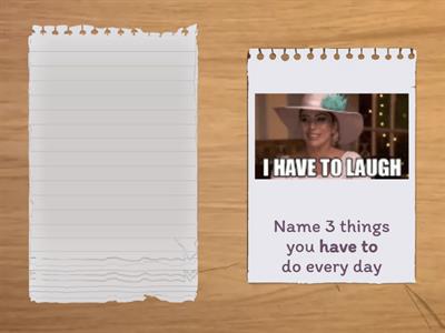 Have to / Don't have to