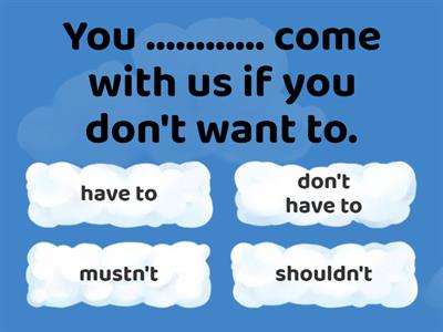 MODALS of obligation, prohibition and advice QUIZ