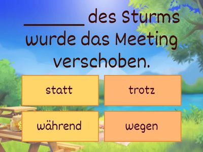Präpositionen mit Genitiv (statt, trotz, während, wegen)