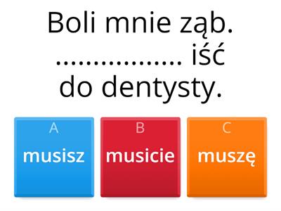 Możesz, musisz, chcesz