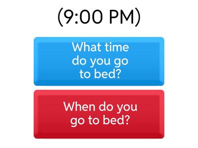 When vs What time 