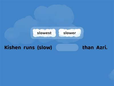 COMPARATIVE AND SUPERLATIVE ADJECTIVES