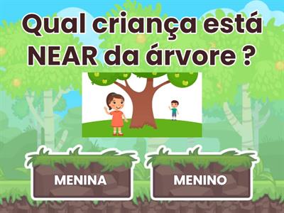 Far e near (perto e longe)