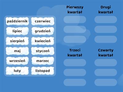 Kwartał - połącz nazwy miesięcy z kwartałem