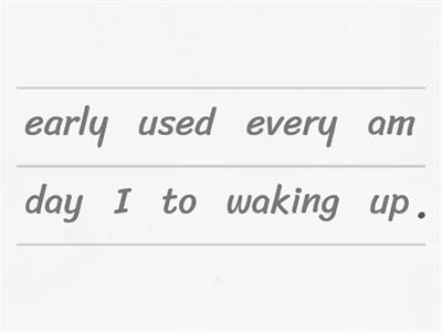 used to - am used to 