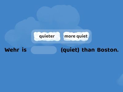 Comparison of Adjectives - Choose