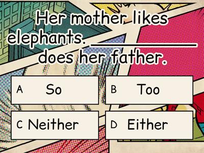 So, too, Neither, either