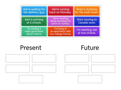 Present continuous - present / future