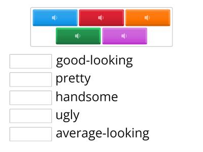 Describing appearance: atractiveness 