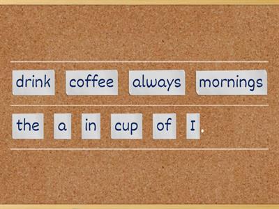 put the words in the correct order