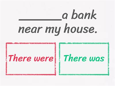 There was/ There were