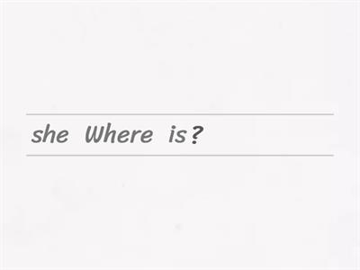 Put the sentence in order....