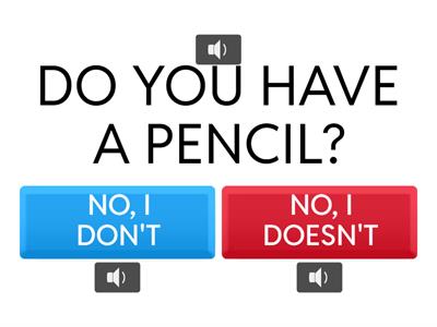 SIMPLE PRESENT: do- don't- does- doesn't