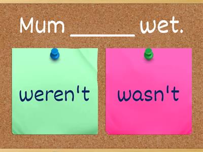 was/were/wasn't/weren't