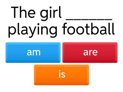 Present continuous-  Verb to be 