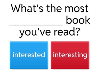 Unit 13. VOCABULARY Adjectives: -ed or -ing