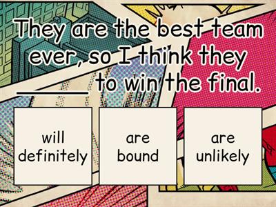 LIKELY, UNLIKELY, BOUND, DEFINITELY, PROBABLY – PROBABILITY