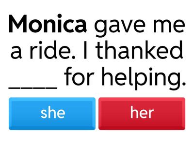 Subject v. Object Pronouns FIB # 2