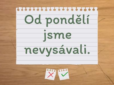 U3 Present perfect simple/continuous – CZ->EN translation