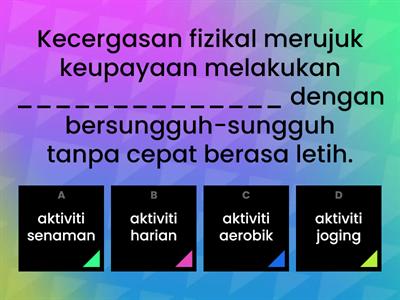 KECERGASAN FIZIKAL BERDASARKAN KESIHATAN