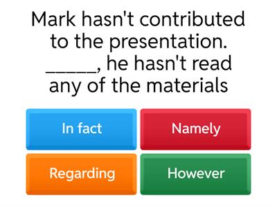 B2-C1 Linking words - Connectors Quiz