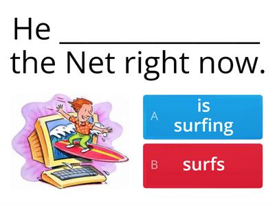 Present Simple vs Present Continuous