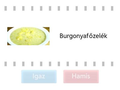 Melyik a tejfölös? (leves, főzelék)