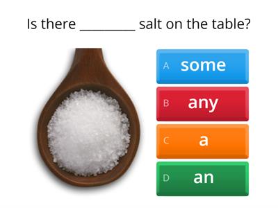  Some - Any - A/An