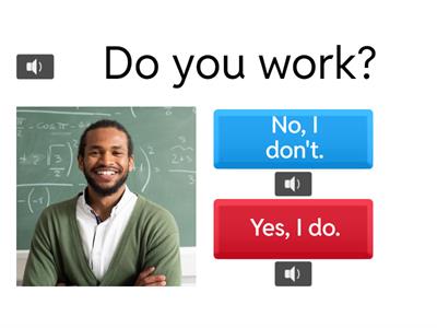 Present simple: Do / Does