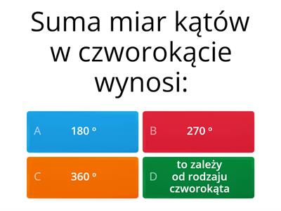 CZWOROKĄTY - WŁASNOŚCI 