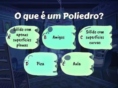 Poliedros e não Poliedros