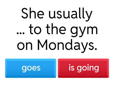 Present Simple/Present Continuous