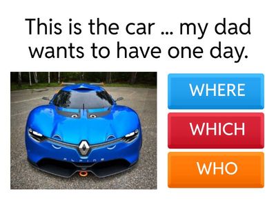 Relative Pronouns: which, where, who, whose, when