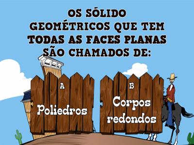 REVISÃO SÓLIDOS GEOMÉTRICOS - 4º ANO E.E. FRANCISCO SÁ AEE - ADAPTADO