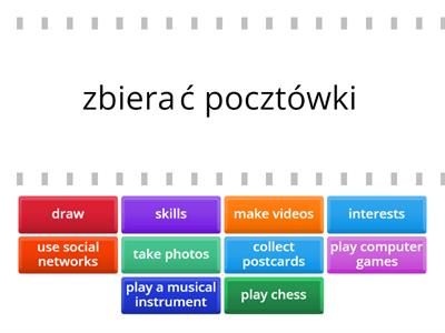 Unit 1 - Skills and interests - Repetytorium Ósmoklasisty część 1