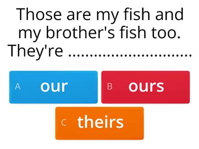 POSSESSIVE PRONOUNS