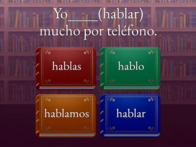 Present Tense AR  Regular Verbs 