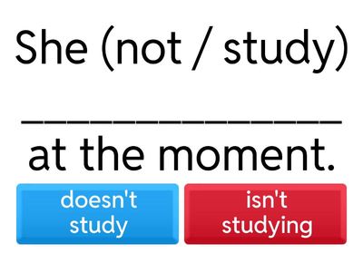 Present Simple -Present Continuous   II