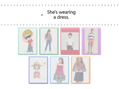 What's he/she wearing? (Second grade)