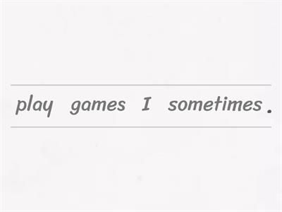 Sometimes/usually/always/never/often