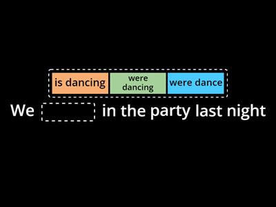 Past Progressive Tense (was, were + ing)