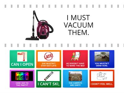 CAN, MUST, HAVE TO, SHOULD